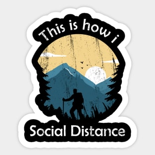 This is how i social distance Sticker